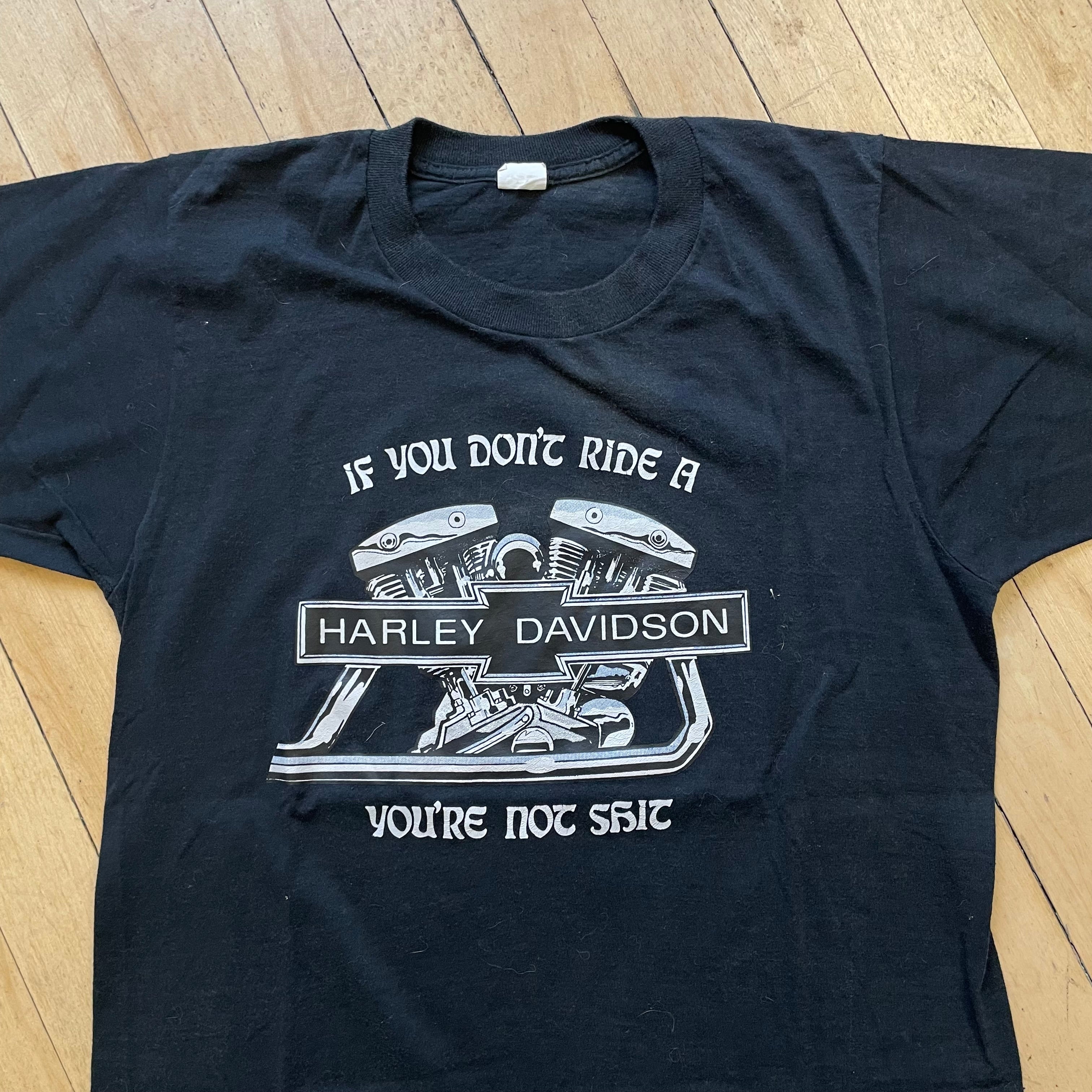 70s If You Don’t ride Harley Your not Sh*t T-shirt Sz M