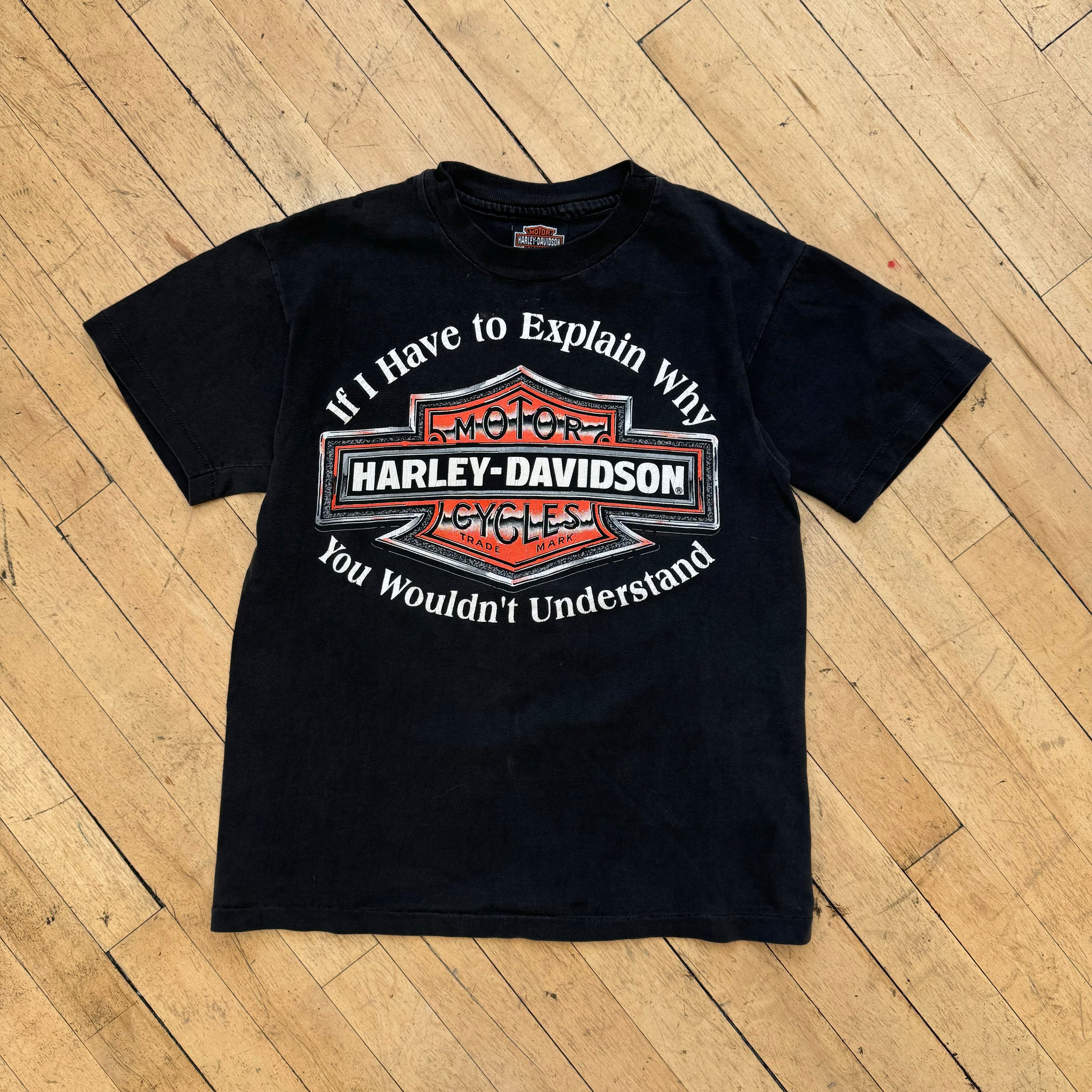 Vintage Harley Davidson If I have to Explain Why T-shirt Sz M