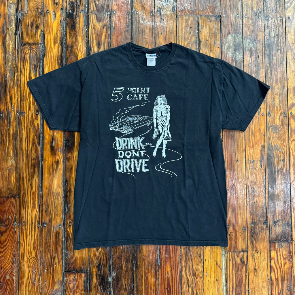 Vintage 5 Point Cafe Drink don’t Drive T-shirt Sz XL