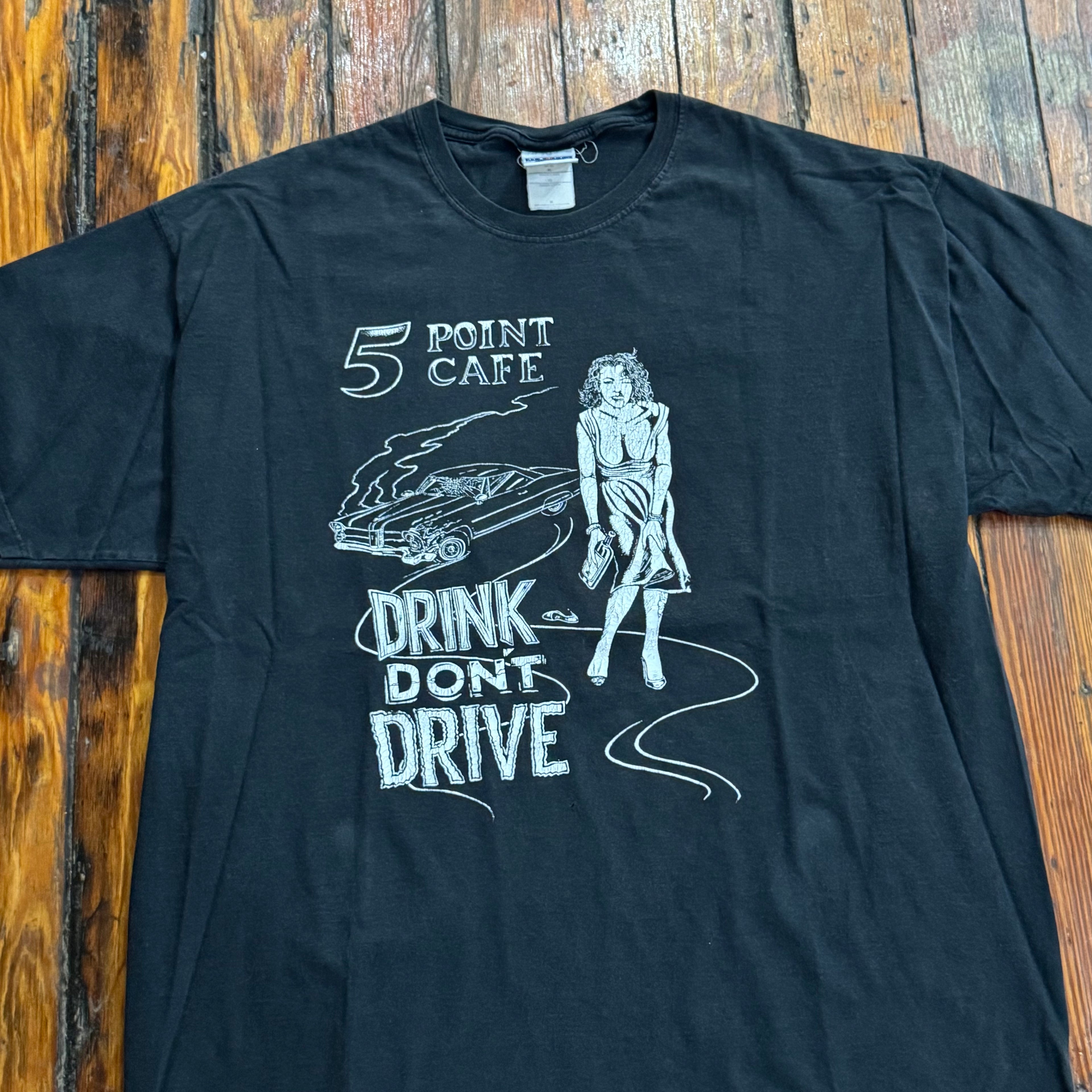 Vintage 5 Point Cafe Drink don’t Drive T-shirt Sz XL