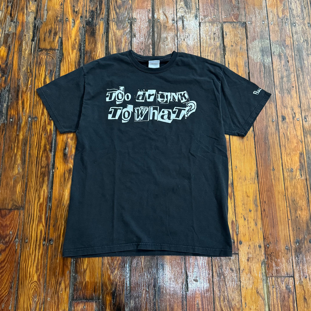 Vintage To Drunk To What? T-shirt Sz L