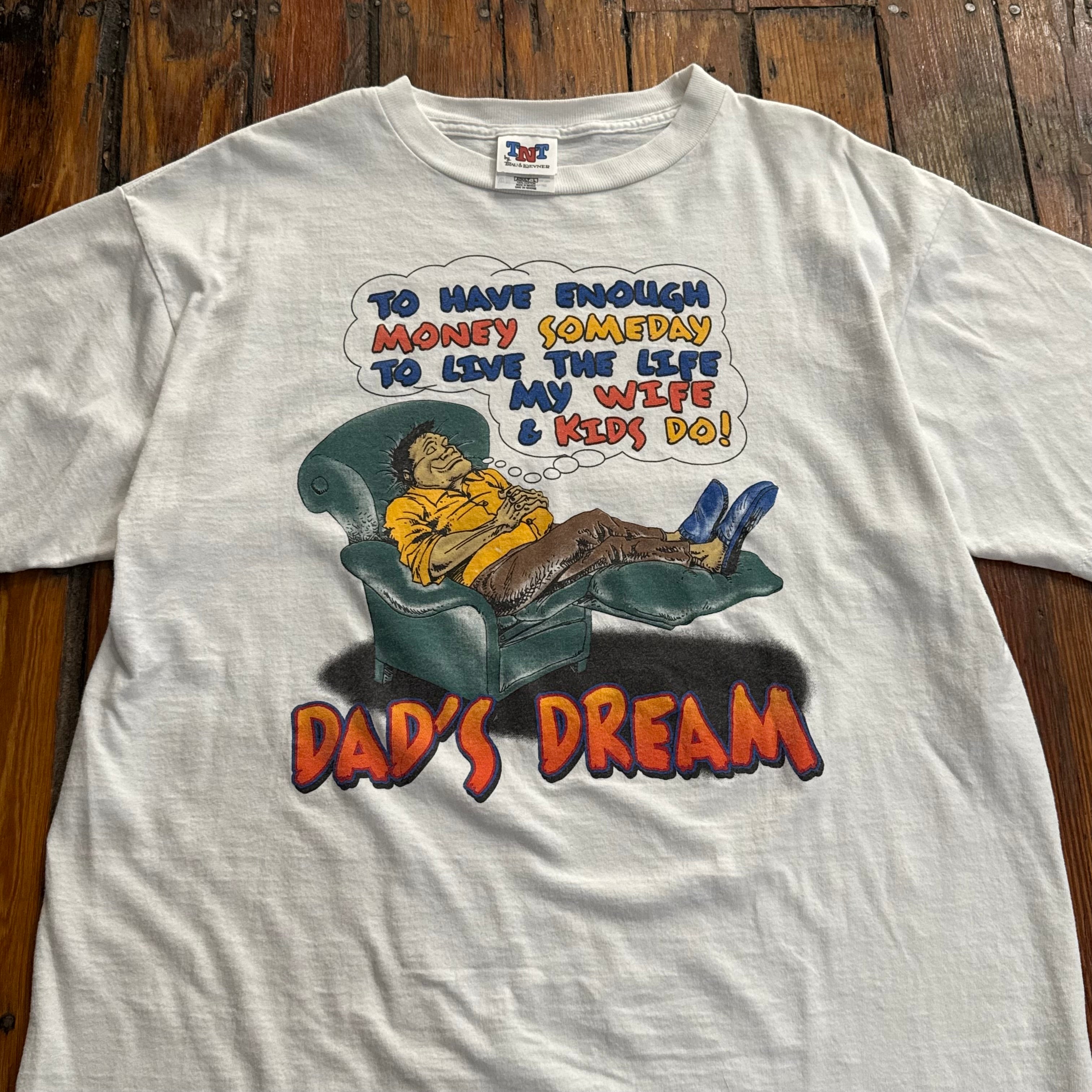 Vintage Dads Dream T-shirt Sz L