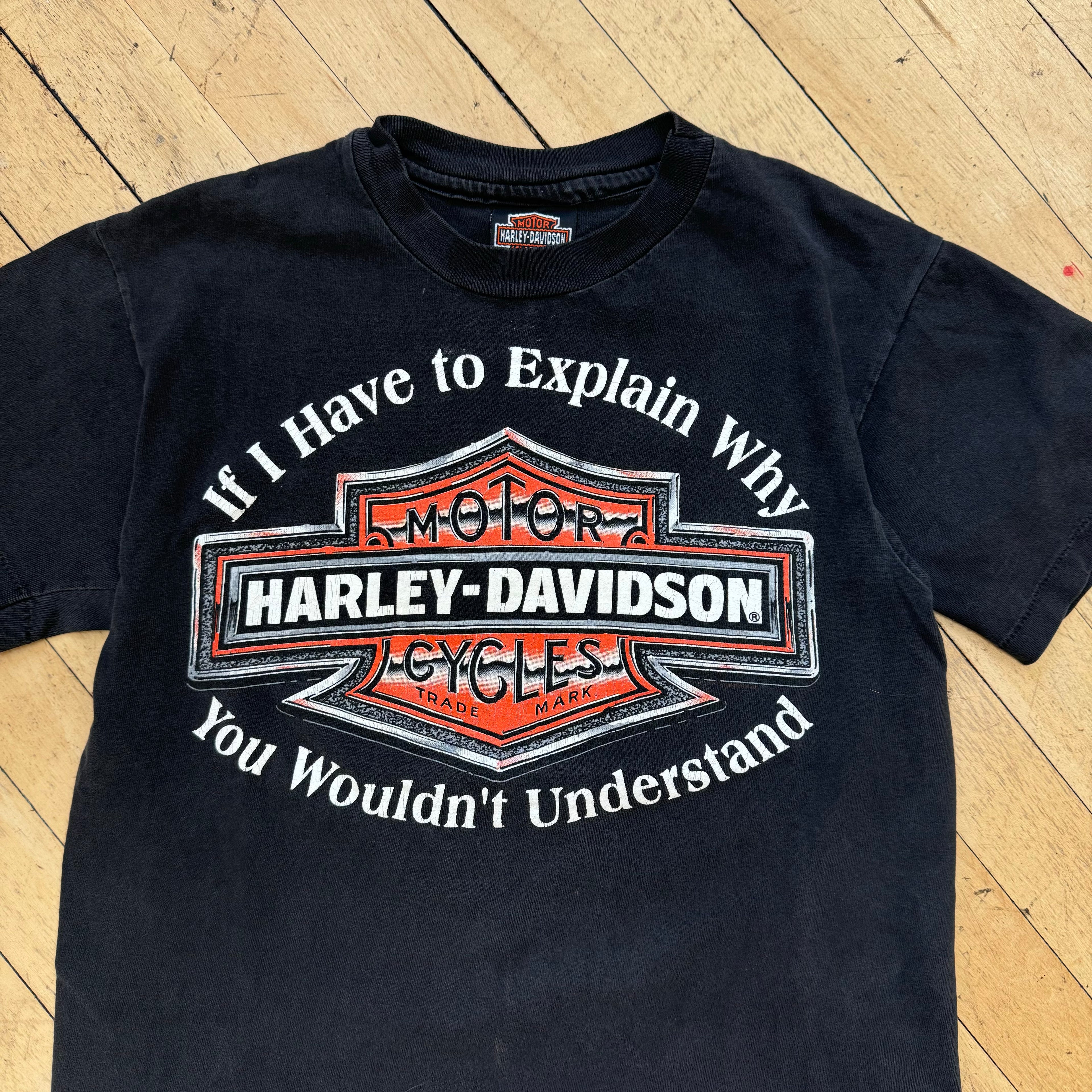 Vintage Harley Davidson If I have to Explain Why T-shirt Sz M