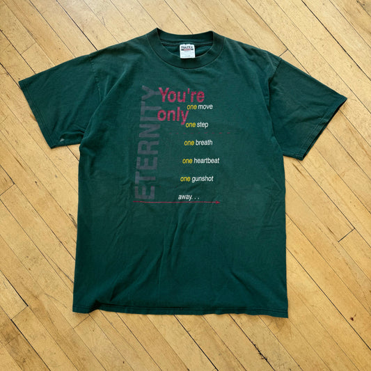 Vintage Your one Step from Eternity T-shirt Sz XL