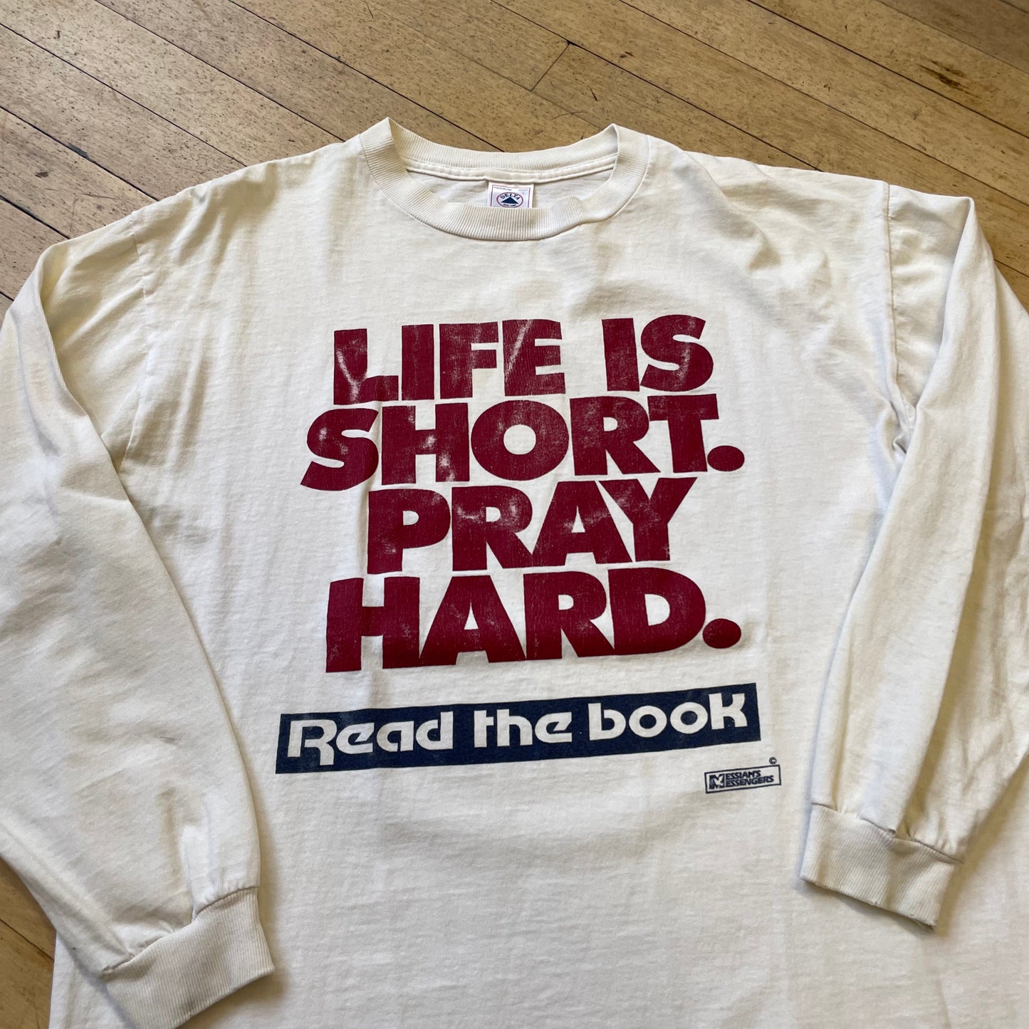 90s Life is Short Pray Hard L/S T-shirt Sz L